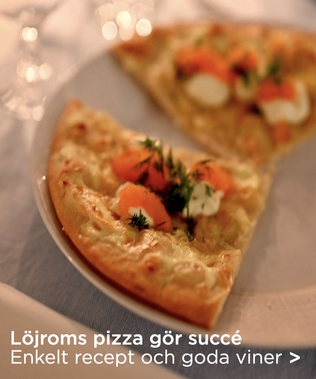 Löjroms-pizza: Recept och goda viner
