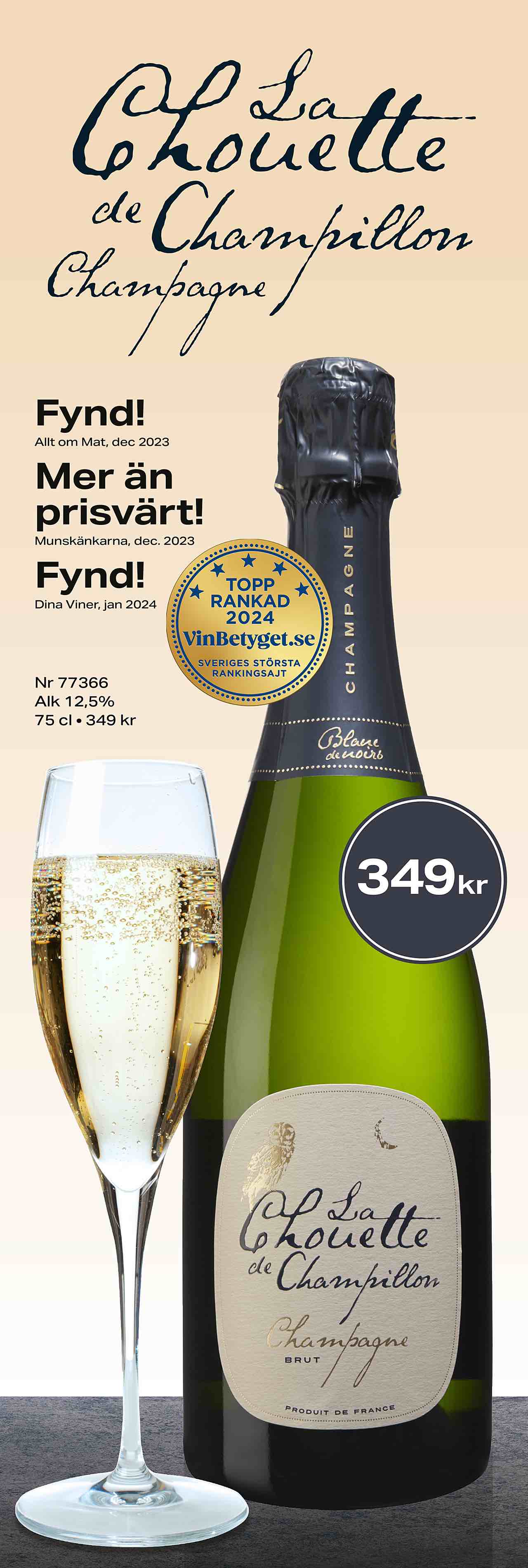 Bra champagne med bra pris: La Chouette 349 kr 