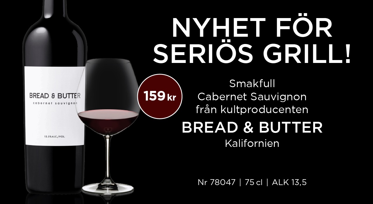 Rött vin till grillat kött: Bread & Butter Cabernet Sauvignon