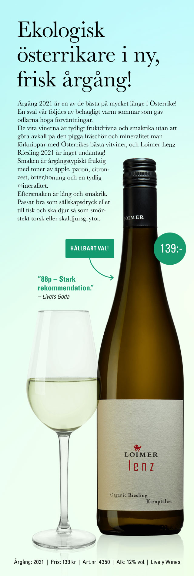Vitt vin ekologiskt vin från Österrike: Loimer 139 kr