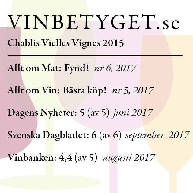 Vin betyg: Brocard Chablis Vieilles Vignes  (art nr 5595)