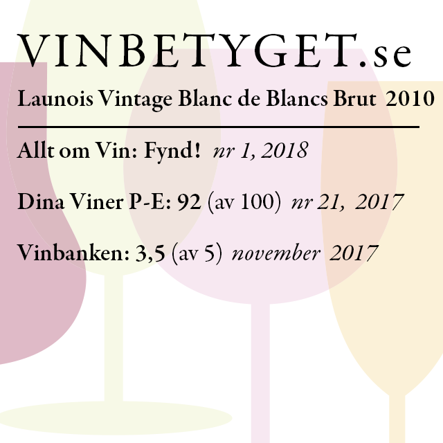 Vin betyg: Launois Vintage Blanc de Blancs 2010 (art nr 7329)
